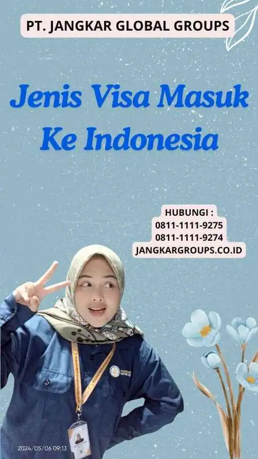 Jenis Visa Masuk Ke Indonesia