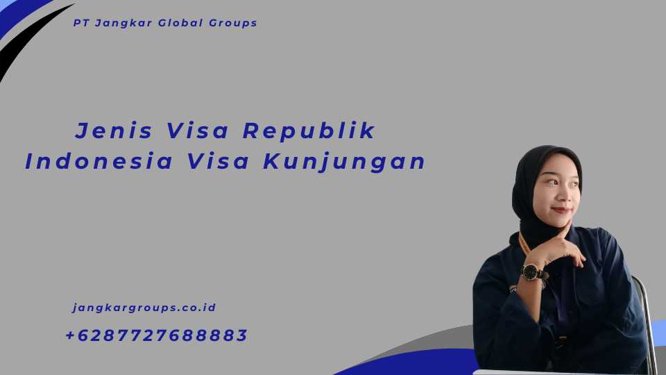 Jenis Visa Republik Indonesia Visa Kunjungan