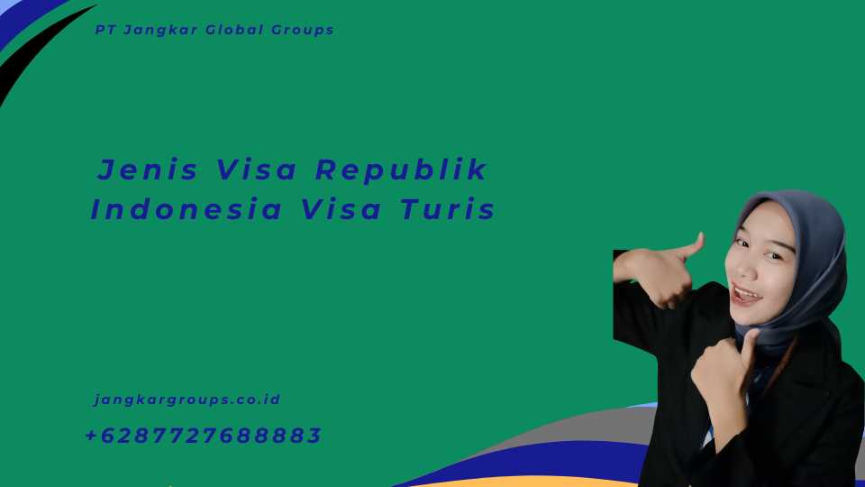 Jenis Visa Republik Indonesia Visa Turis