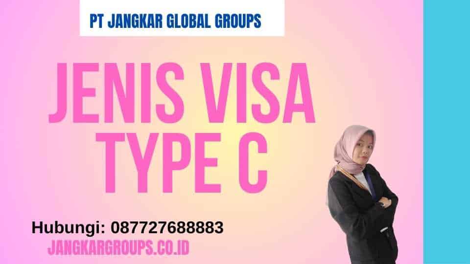 Jenis Visa Type C