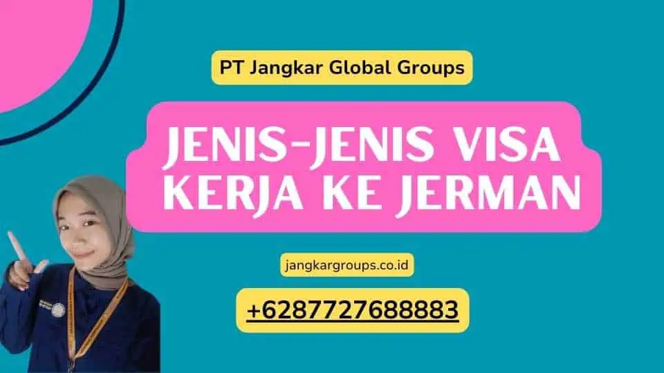 Jenis-jenis Visa Kerja Ke Jerman