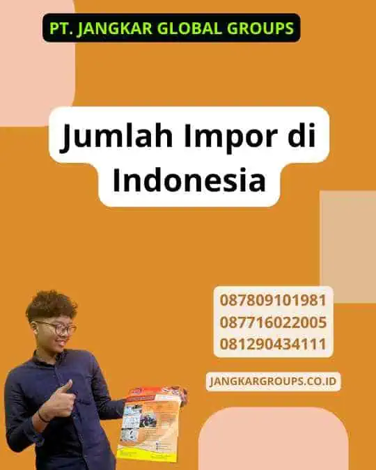 Jumlah Impor di Indonesia