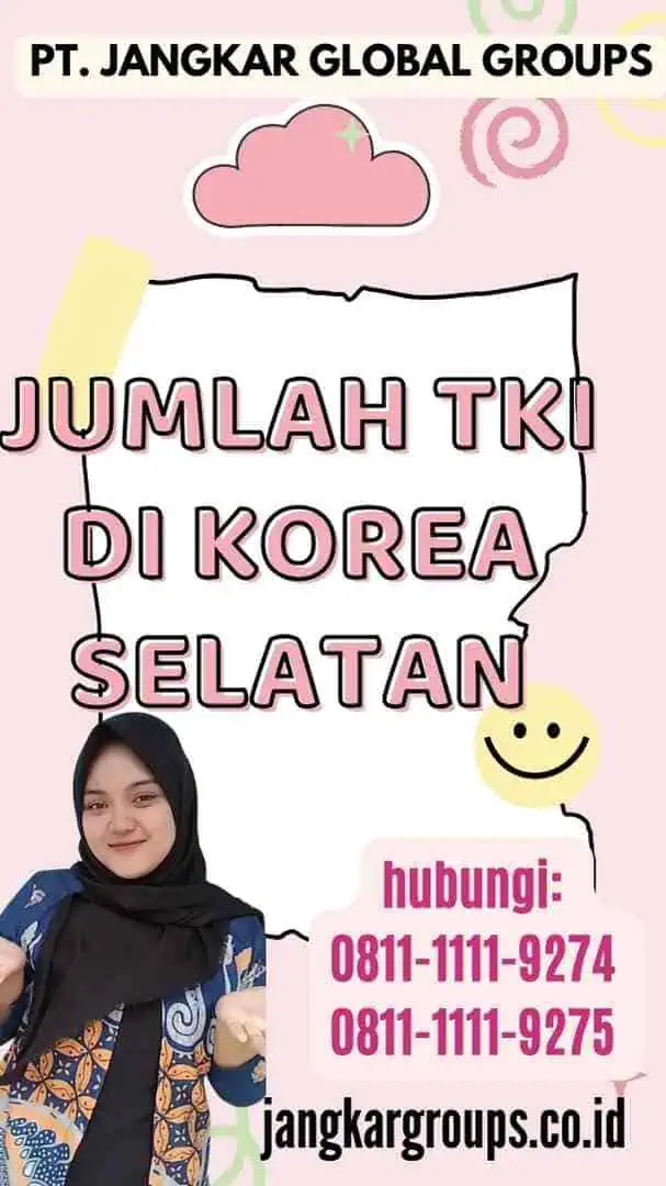 Jumlah TKI Di Korea Selatan