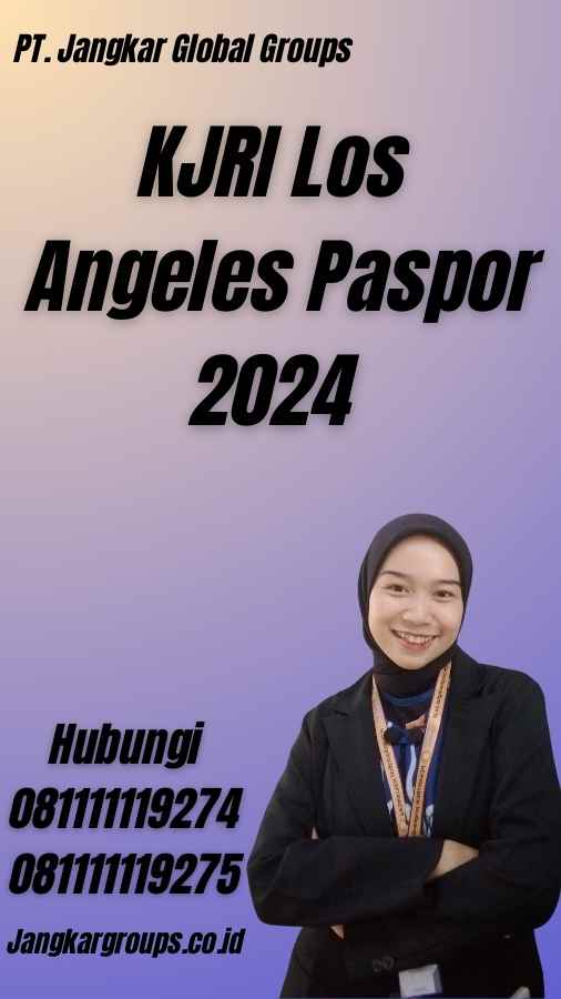 KJRI Los Angeles Paspor 2024