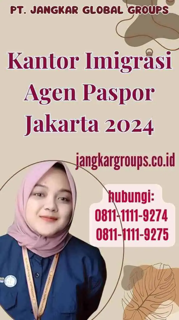 Kantor Imigrasi Agen Paspor Jakarta 2024