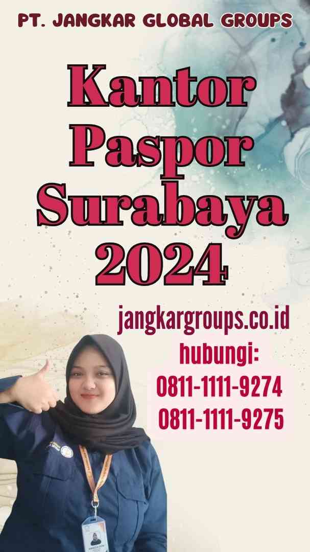 Kantor Paspor Surabaya 2024