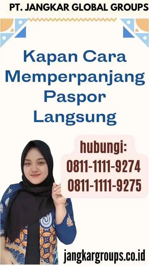 Kapan Cara Memperpanjang Paspor Langsung