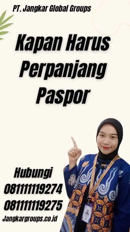 Kapan Harus Perpanjang Paspor