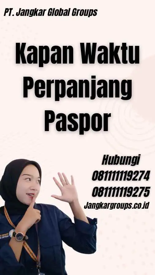 Kapan Waktu Perpanjang Paspor