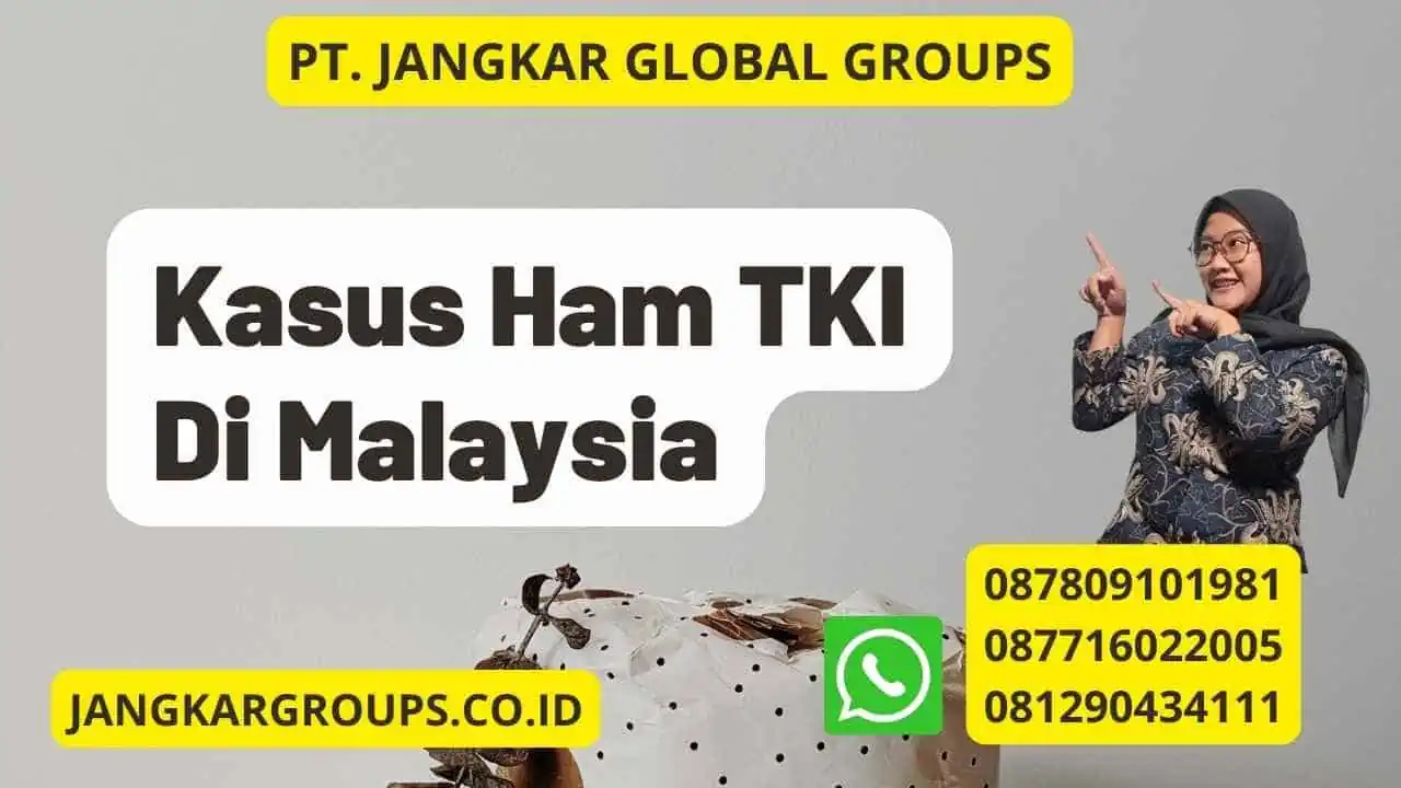 Kasus Ham TKI Di Malaysia