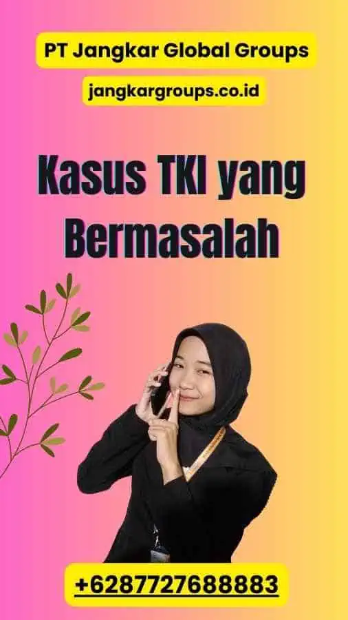 Kasus TKI yang Bermasalah