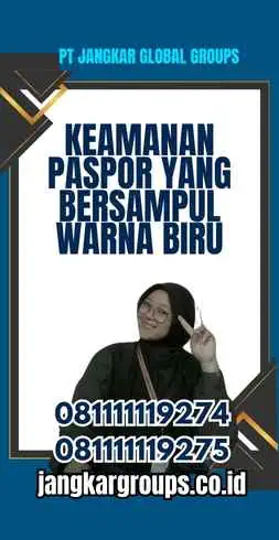 Keamanan Paspor Yang Bersampul Warna Biru