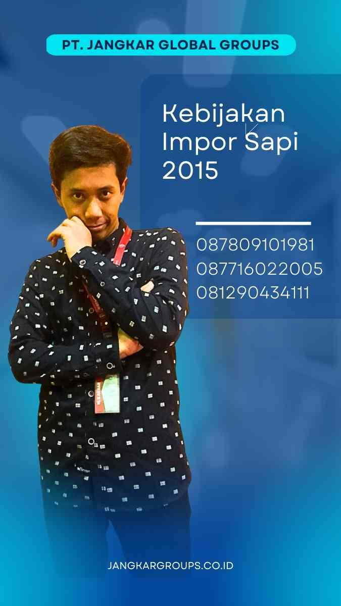 Kebijakan Impor Sapi 2015