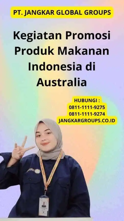 Kegiatan Promosi Produk Makanan Indonesia di Australia