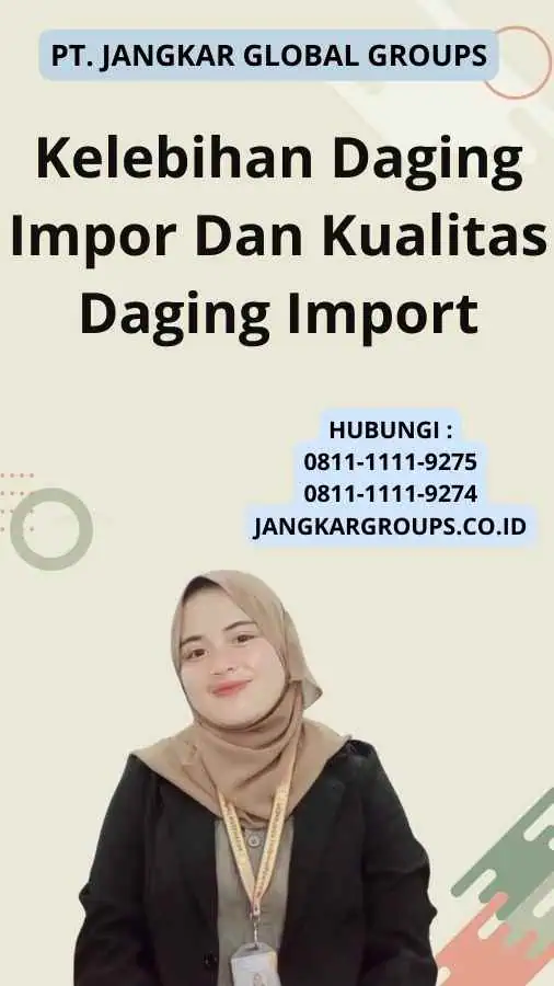 Kelebihan Daging Impor Dan Kualitas Daging Import