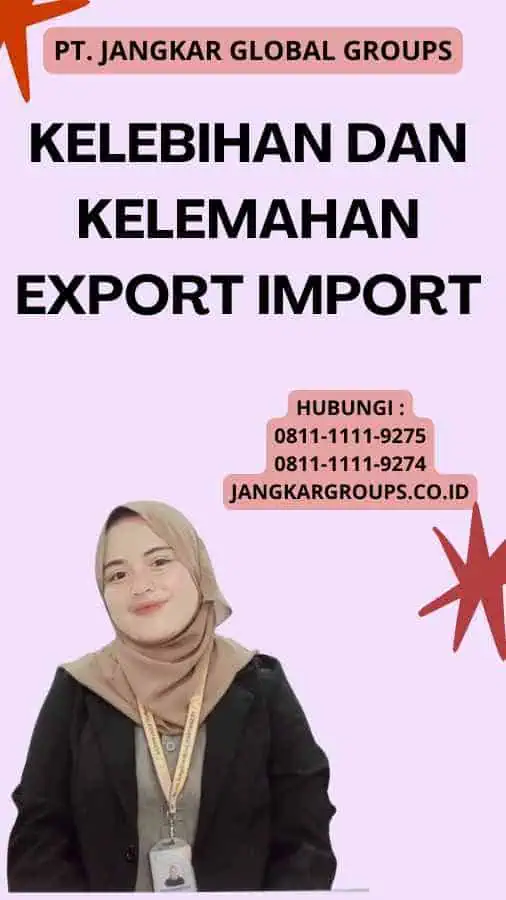 Kelebihan Dan Kelemahan Export Import