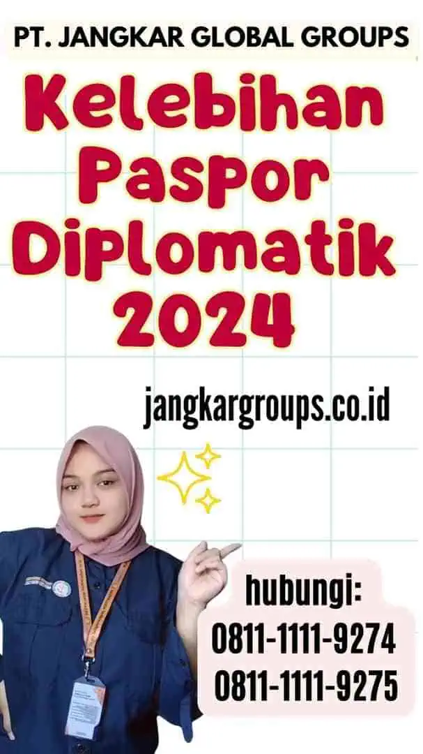 Kelebihan Paspor Diplomatik 2024