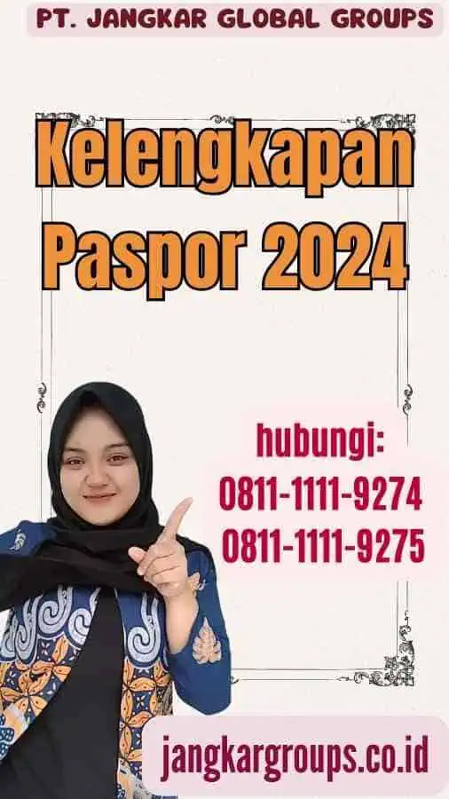 Kelengkapan Paspor 2024