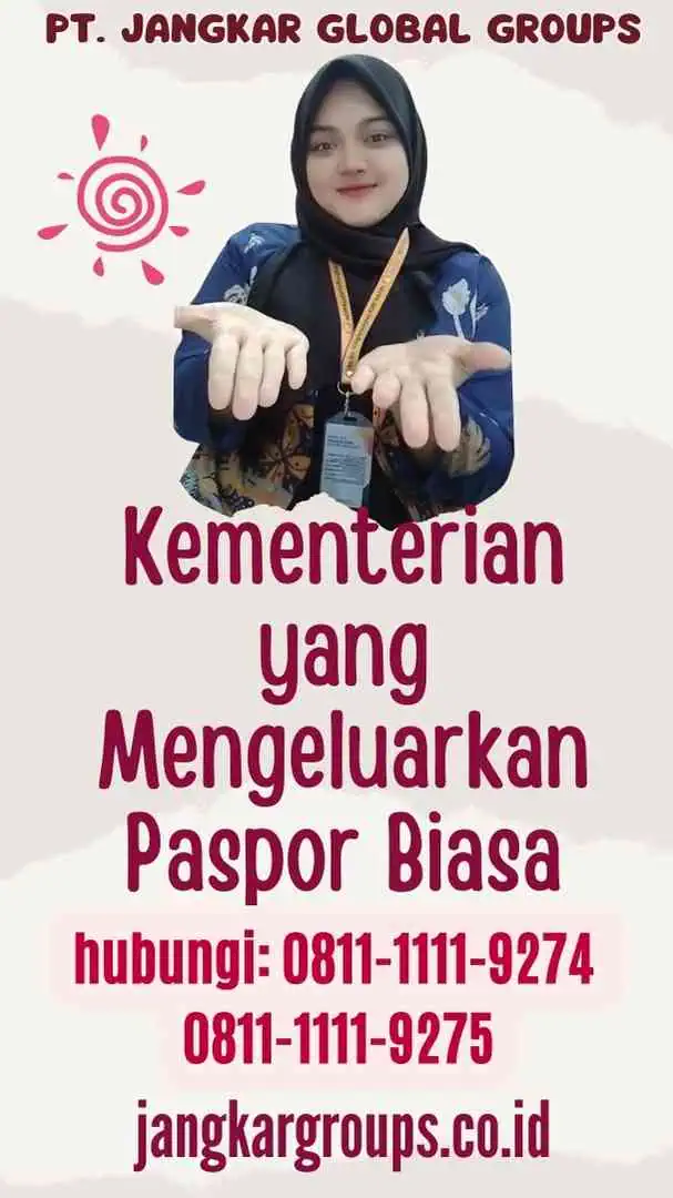 Kementerian yanng Mengeluarkan Paspor Biasa