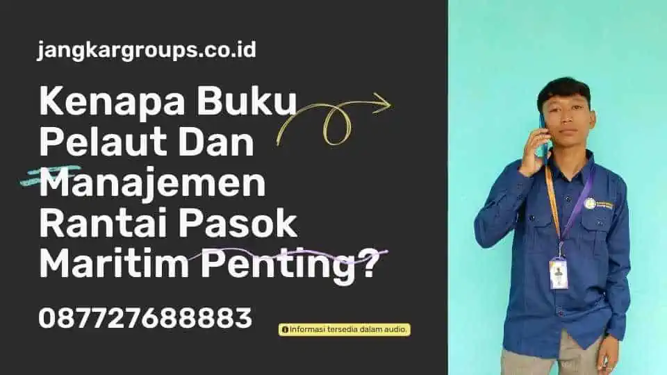 Kenapa Buku Pelaut Dan Manajemen Rantai Pasok Maritim Penting?