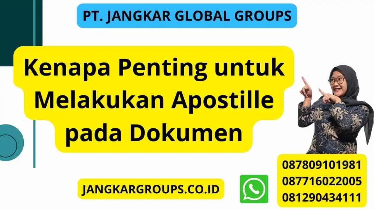 Kenapa Penting untuk Melakukan Apostille pada Dokumen