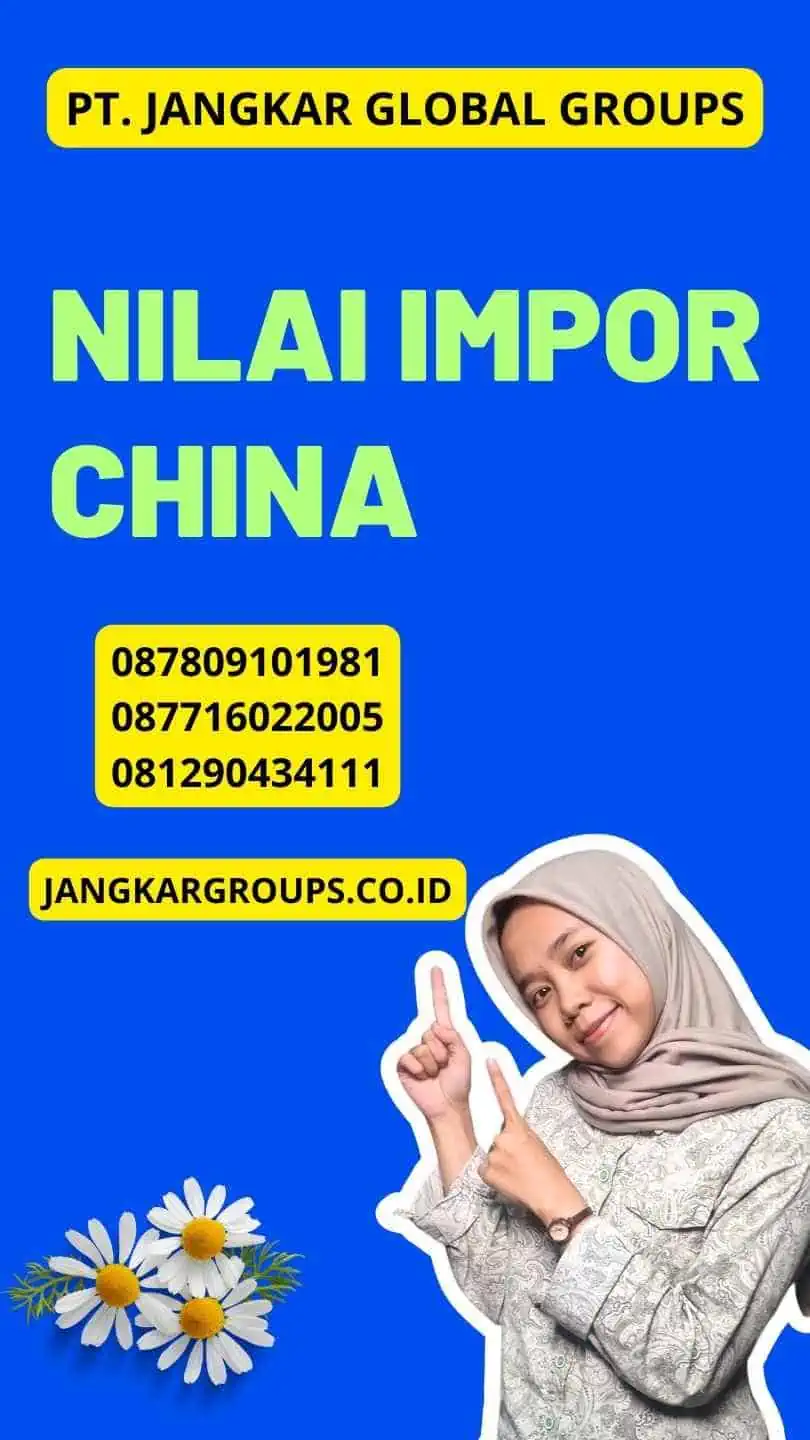 Nilai Impor China 