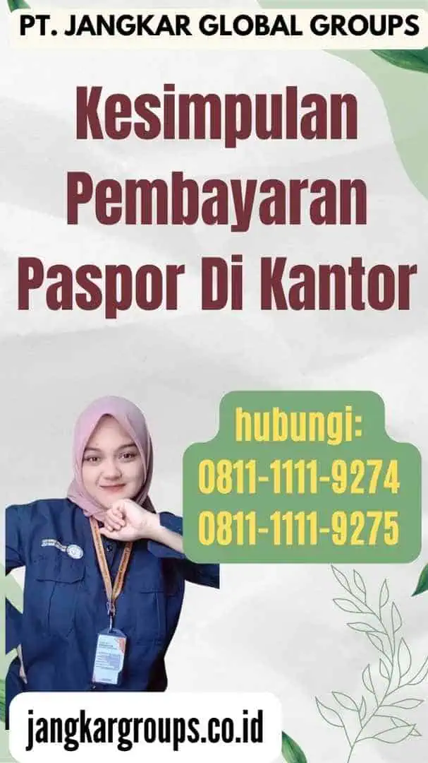 Kesimpulan Pembayaran Paspor Di Kantor