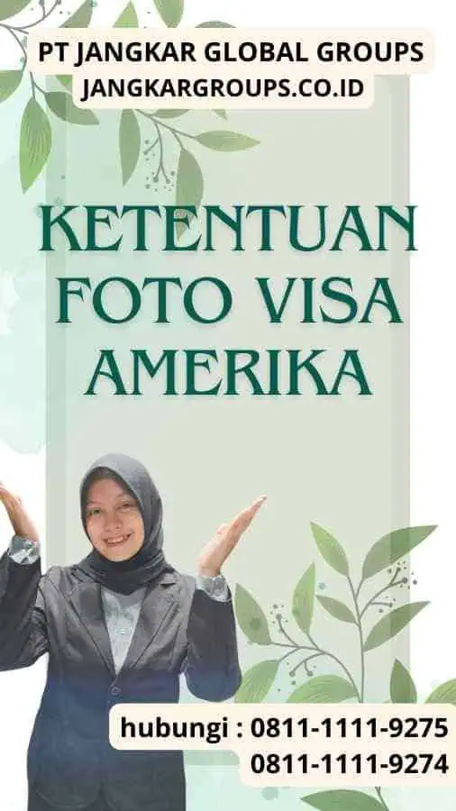 Ketentuan Foto Visa Amerika