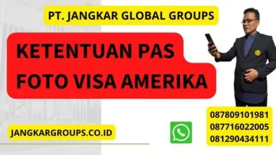 Ketentuan Pas Foto Visa Amerika