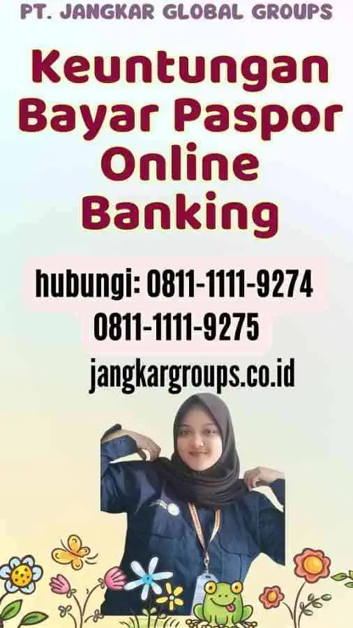 Keuntungan Bayar Paspor Online Banking