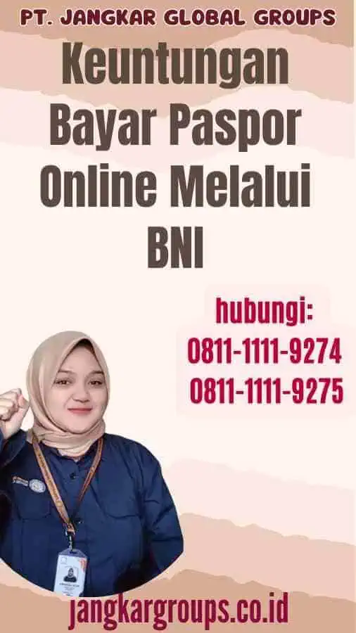 Keuntungan Bayar Paspor Online Melalui BNI