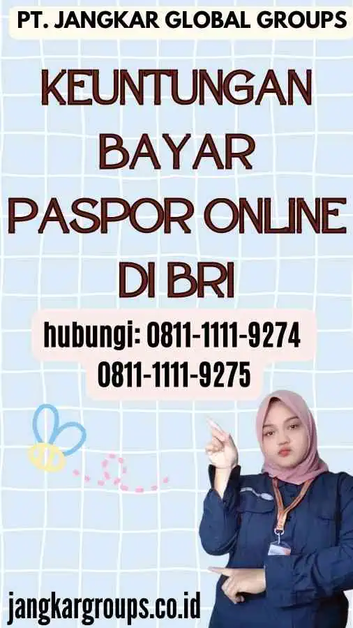 Keuntungan Bayar Paspor Online di BRI