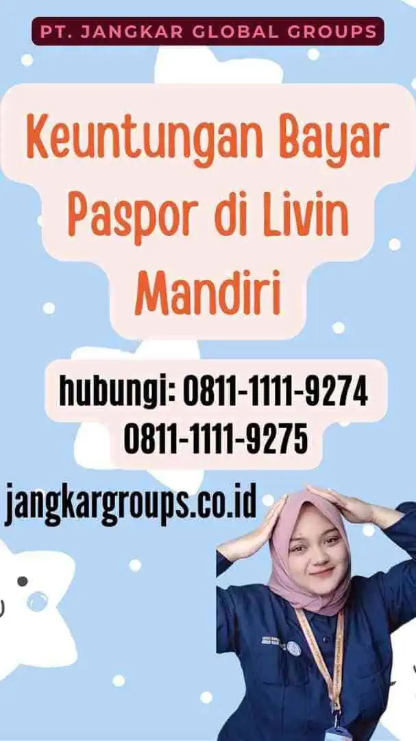 Keuntungan Bayar Paspor di Livin Mandiri