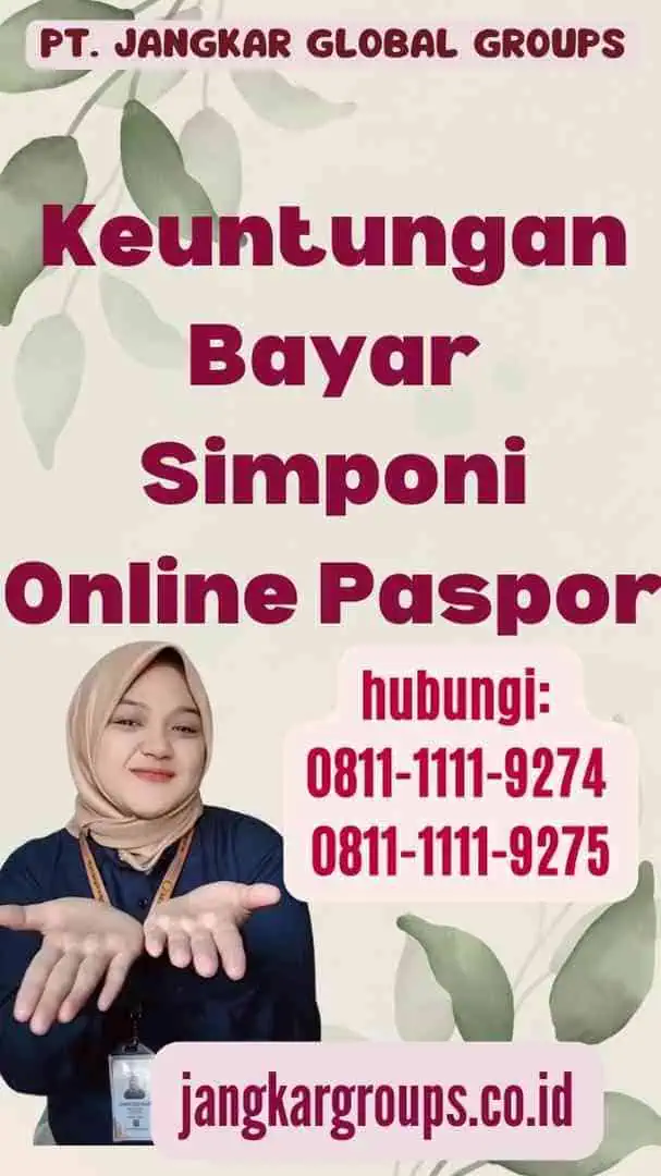 Keuntungan Bayar Simponi Online Paspor