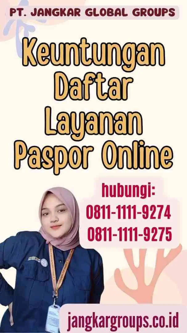 Keuntungan Daftar Layanan Paspor Online