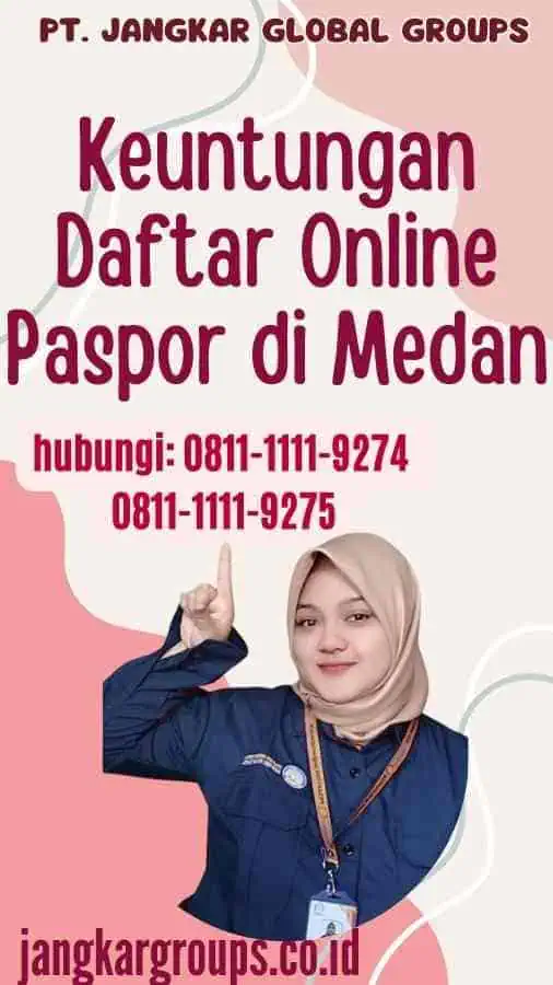 Keuntungan Daftar Online Paspor di Medan