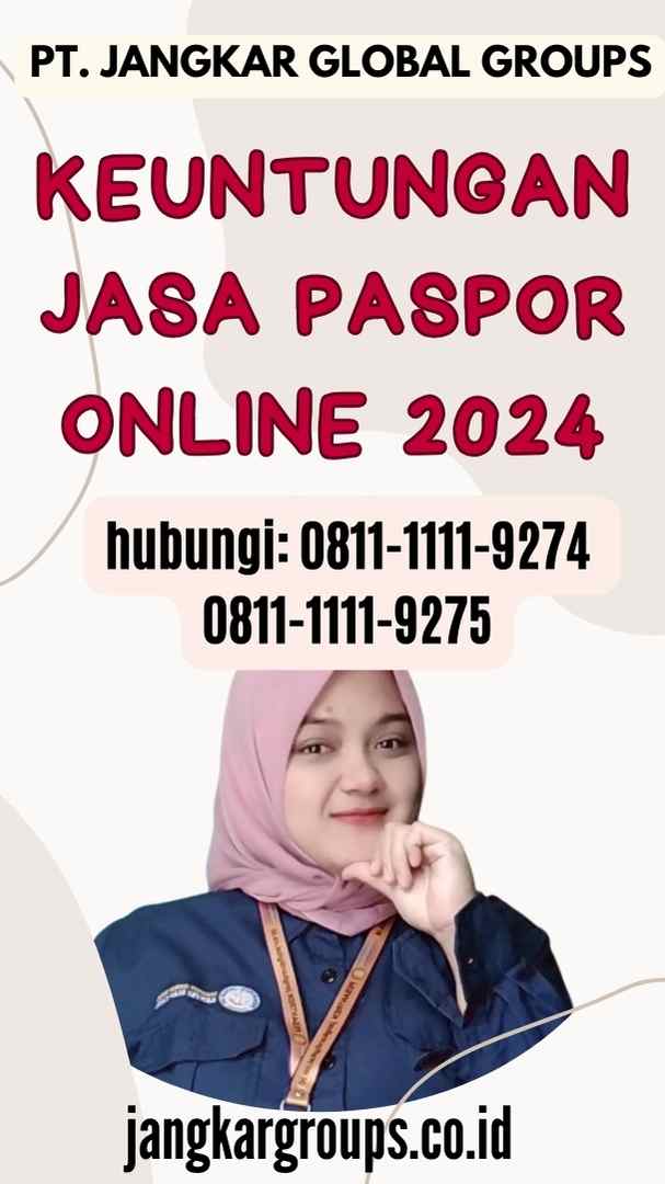 Keuntungan Jasa Paspor Online 2024