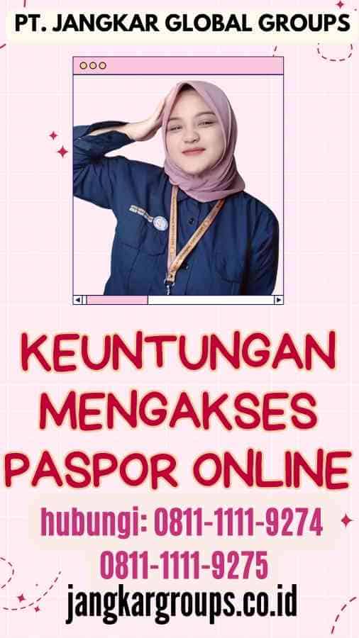 Keuntungan Mengakses Paspor Online