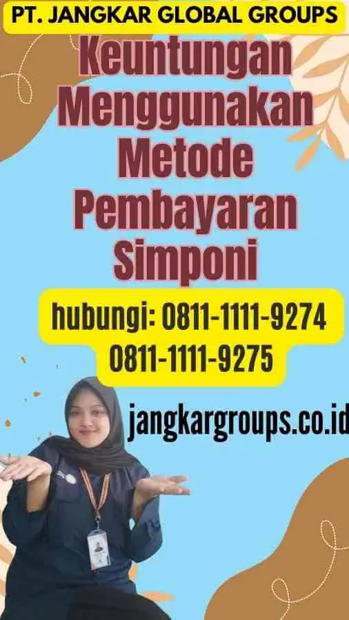 Keuntungan Menggunakan Metode Pembayaran Simponi