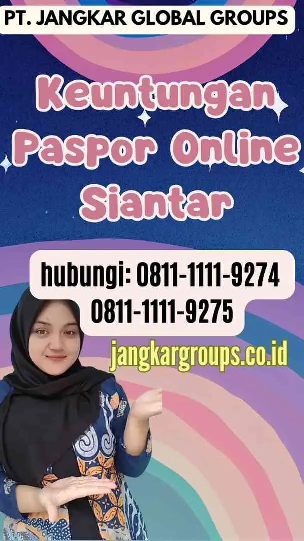 Keuntungan Paspor Online Siantar