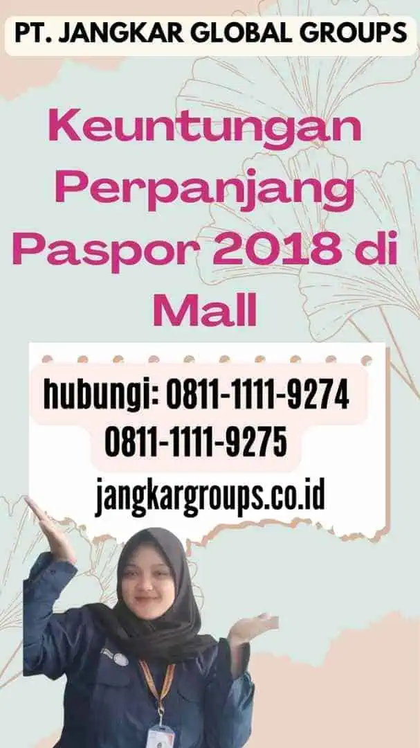 Keuntungan Perpanjang Paspor 2018 di Mall