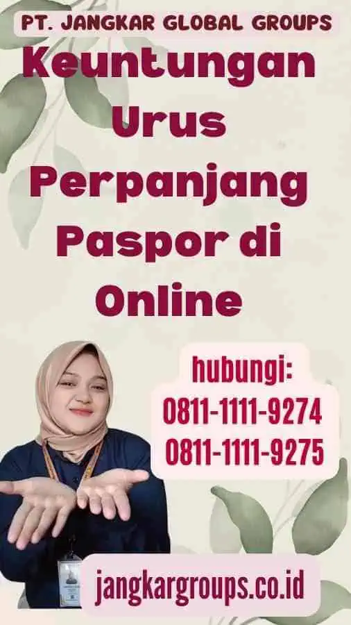 Keuntungan Urus Perpanjang Paspor di Online