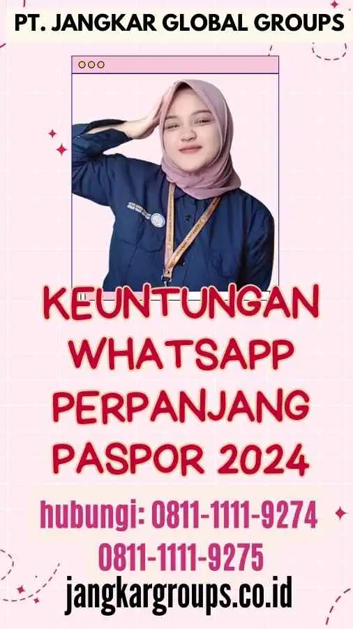 Keuntungan Whatsapp Perpanjang Paspor 2024