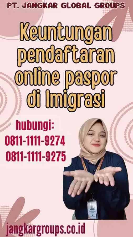 Keuntungan pendaftaran online paspor di Imigrasi