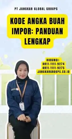 Kode Angka Buah Impor Panduan Lengkap