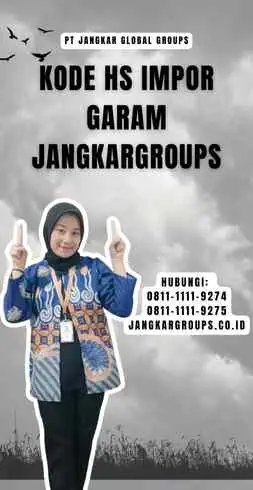 Kode Hs Impor Garam Jangkargroups