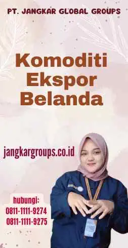 Komoditi Ekspor Belanda