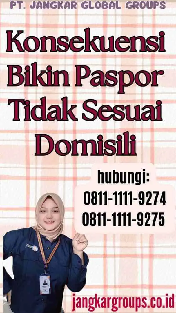 Konsekuensi Bikin Paspor Tidak Sesuai Domisili