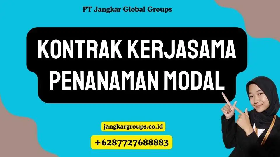 Kontrak Kerjasama Penanaman Modal