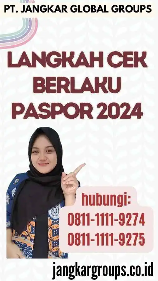 Langkah Cek Berlaku Paspor 2024